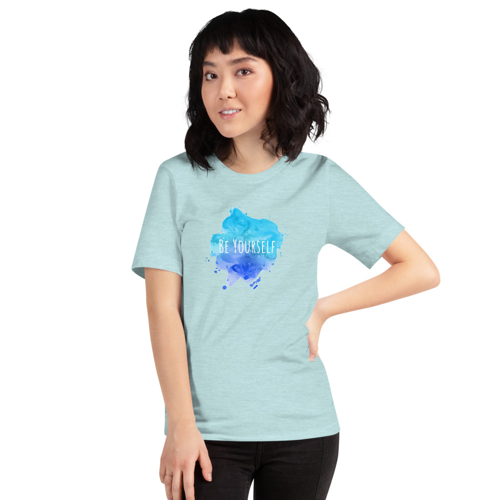 Be Yourself T-Shirt